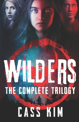 Wilders: The Complete Trilogy by Cass Kim
