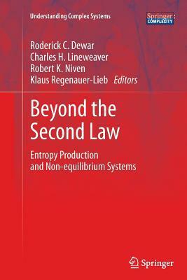 Beyond the Second Law: Entropy Production and Non-Equilibrium Systems by 