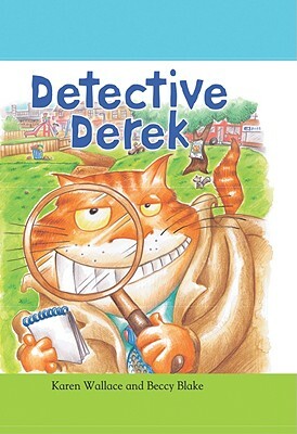 Detective Derek by Karen Wallace, Beccy Blake