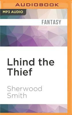 Lhind the Thief by Sherwood Smith