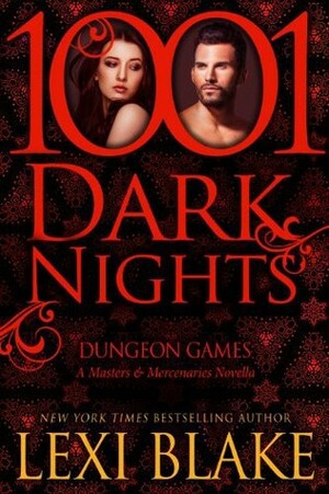 Dungeon Games by Lexi Blake