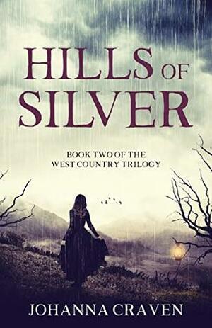 Hills of Silver by Johanna Craven