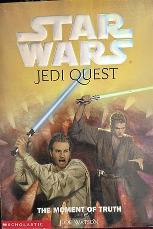 Star Wars: Jedi Quest: The School of Fear: Book 5 by Jude Watson