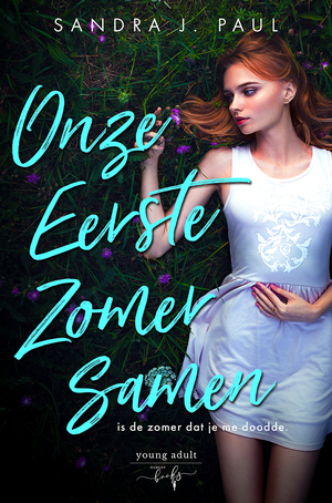 Onze eerste zomer samen by Sandra J. Paul