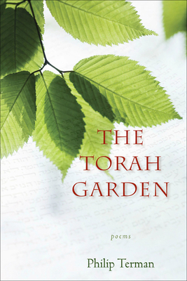 The Torah Garden by Philip Terman