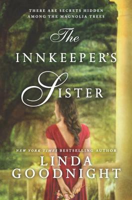 The Innkeeper's Sister: A Romance Novel by Linda Goodnight