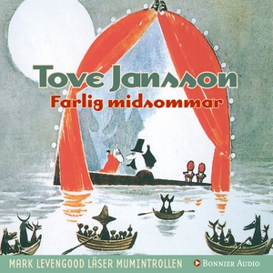 Farlig midsommar by Tove Jansson
