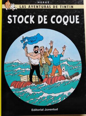 Las aventuras de Tintín: Stock de Coque by Hergé