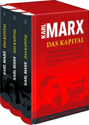 Das Kapital (Vollständige Gesamtausgabe): 3 Bände im Schuber by Karl Marx