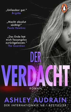 Der Verdacht by Ashley Audrain