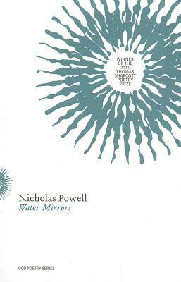 Water Mirrors by Nicholas Powell