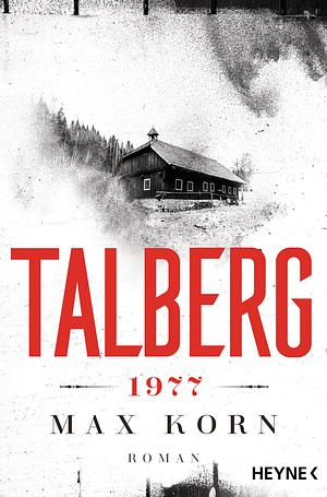 Talberg 1977 by Max Korn