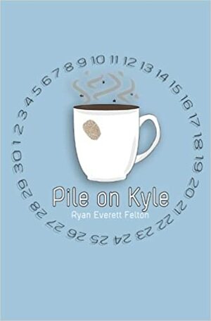 Pile on Kyle by Ryan Everett Felton