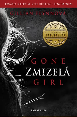 Zmizelá by Gillian Flynn