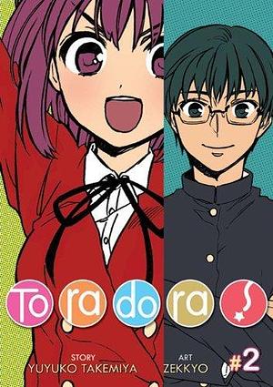 Toradora! Manga, Vol. 2 by Yuyuko Takemiya, Yuyuko Takemiya