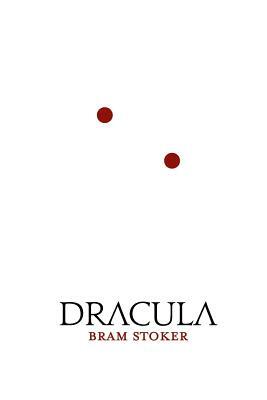 Dracula by Bram Stoker