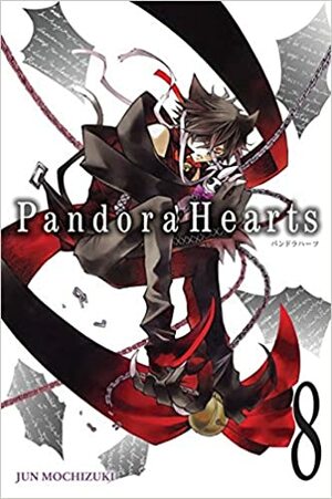 Pandora Hearts, Vol. 8 by Jun Mochizuki