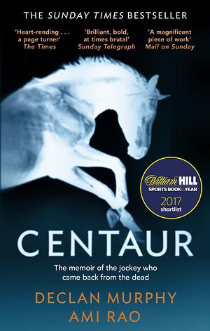 Centaur by Declan Murphy, Ami Rao