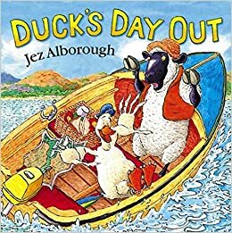 Duck's Day Out by Jez Alborough