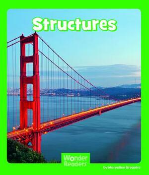 Structures by Maryellen Gregoire