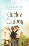 Clueless Cowboy by Mary Connealy