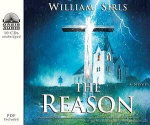 The Reason by William Sirls