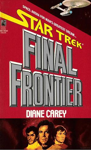 Star Trek: Final Frontier by Diane Carey