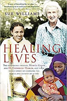 Healing Lives by Sue Williams, Sue Williams