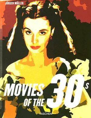 Movies of the 30s by Jürgen Müller