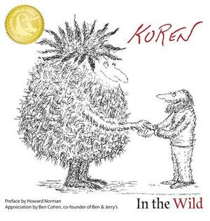 Koren. in the Wild by Edward Koren