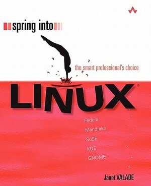Spring Into Linux by Janet Valade