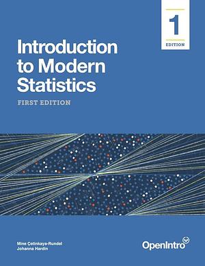 Introduction to Modern Statistics by Johanna Hardin, Mine Çetinkaya-Rundel