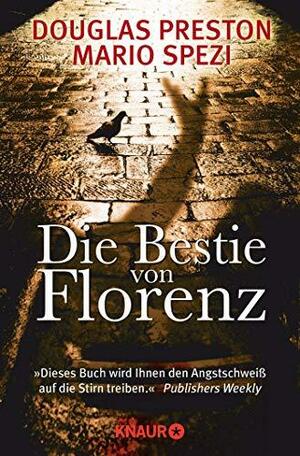 Die Bestie von Florenz by Mario Spezi, Douglas Preston