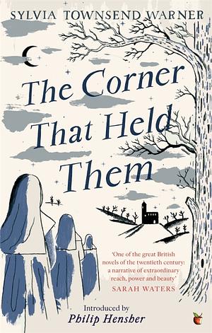 The Corner That Held Them by Sylvia Townsend Warner