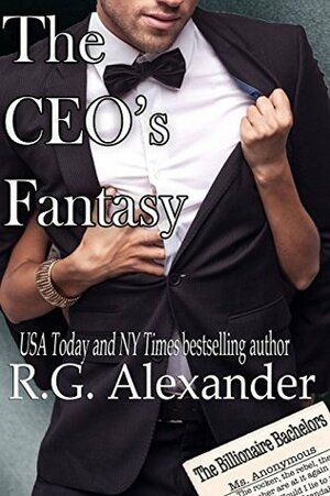 The CEO's Fantasy by R.G. Alexander