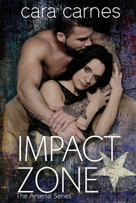 Impact Zone by Cara Carnes