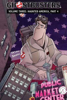 Ghostbusters, Volume 3: Haunted America, Part 4 by Luis Antoni Delgado, Erik Burnham, Dan Schoening