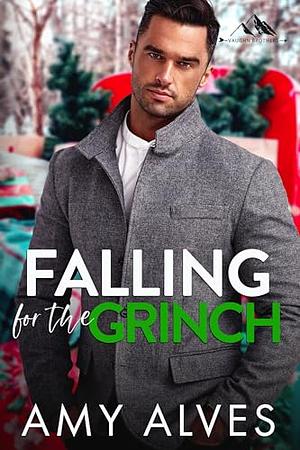 Falling for the Grinch by Amy Alves