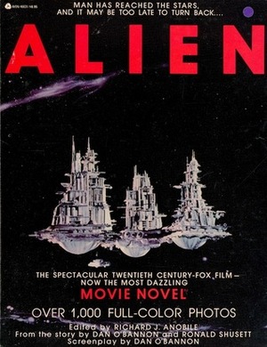 Alien: Movie Novel by Richard J. Anobile