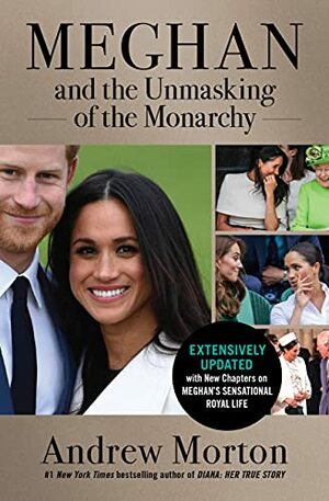 Meghan: A Hollywood Princess by Andrew Morton