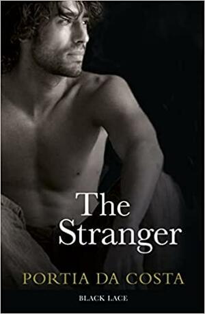 The Stranger: Black Lace Classics by Portia Da Costa
