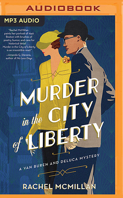 Murder in the City of Liberty by Rachel McMillan
