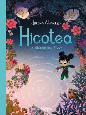 Hicotea: A Nightlights Story by Lorena Alvarez