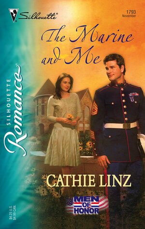 The Marine and Me by Cathie Linz