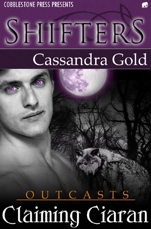 Claiming Ciaran by Cassandra Gold