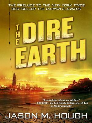 The Dire Earth by Jason M. Hough