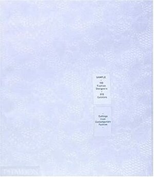 Sample: 100 Fashion Designers - 010 Curators - Cuttings from Contemporary Fashion by Phaidon Press