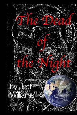 The Dead of Night by Jeff Williams