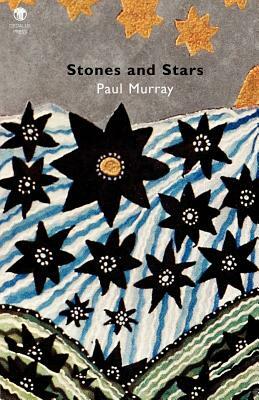 Stones and Stars by Paul Murray