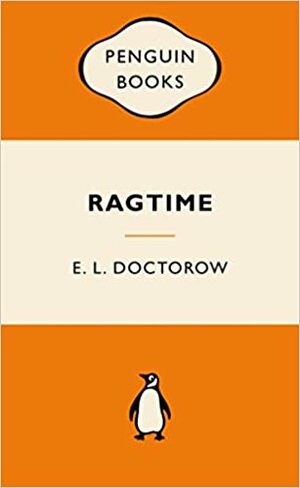 Ragtime by E.L. Doctorow